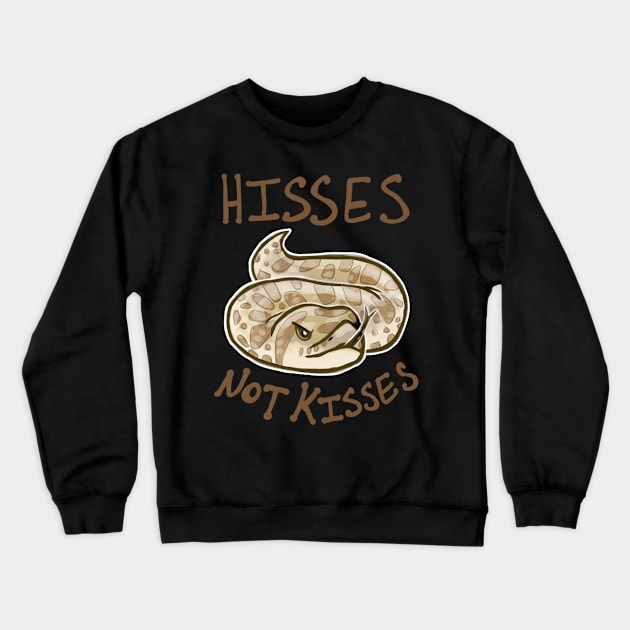 Hisses NOT Kisses Crewneck Sweatshirt by Khelekmir